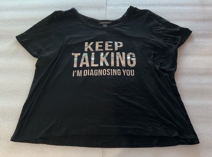 Ashley Stewart Keep Talking I’m Diagnosing You Black Shirt Size 22/24